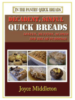Decadent, Sinful Quick Breads: In the Pantry Quick Breads, #2