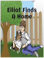 Elliot FInds a Home
