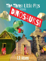 The Three Little Pigs Retold With Dinosaurs!: Dinosaur Fairy Tales