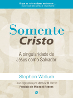 Somente Cristo: A singularidade de Jesus como Salvador