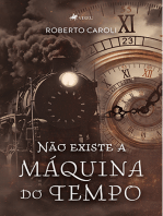 Não existe a máquina do tempo