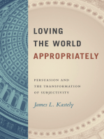 Loving the World Appropriately: Persuasion and the Transformation of Subjectivity