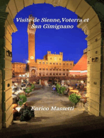 Visite de Sienne,Volterra et San Gimignano