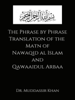 The Phrase by Phrase Translation of the Matn of Nawaqid Al Islam and Qawaaidul Arba