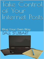 Take Control of Your Internet Posts - Blog Your Own Way