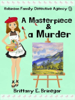 A Masterpiece & a Murder: Robinson Family Detective Agency, #6
