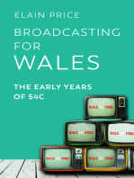 Broadcasting for Wales: The Early Years of S4C