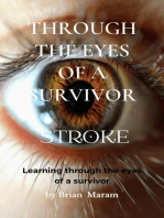 Through the Eyes of a Survivor - Stroke