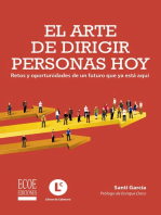 Arte de dirigir personas hoy, El: Retos y oportunidades de un futuro que ya está aquí