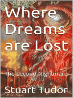Where Dreams Are Lost: The Second Nightmare