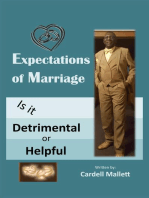 THE EXPECTATION OF MARRIAGE: Is It Helpful or Detrimental