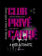 CLUB PRIVÉ CACHÉ - Once upon a time in Vienna