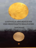 LUSTVOLLE ABSURDITÄTEN UND ERNSTHAFTE REALITÄTEN