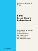 G-ROI Green - Return On Investment: Verständlich für Jedermann - Ein Leitfaden für alle, die ihr 1 oder 2 Familienhaus energetisch und altersgerecht modernisieren wollen