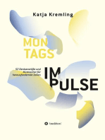 Montags-Impulse: 52 Denkanstöße und Mutmacher für herausfordernde Zeiten