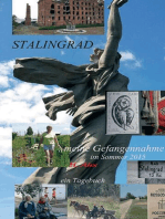 Stalingrad: meine Gefangennahme"  im Sommer 2015 ,  ein Tagebuch