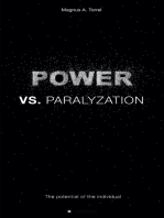 POWER vs. PARALYZATION: The potencial of the individual