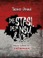 Die Stasi, der NSU & ich: Mein Leben in Thüringen
