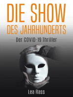 Die Show des Jahrhunderts: Der Covid-19-Thriller