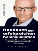 Handbuch der erfolgreichen Kommunikation: 20 Impulse für mehr Wirkung im privaten und geschäftlichen Miteinander