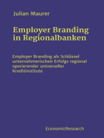 Employer Branding in Regionalbanken: Employer Branding als Schlüssel unternehmerischen Erfolgs regional operierender universeller  Kreditinstitute