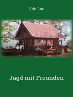 Jagd mit Freunden