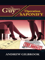 An Ordinary Guy, Operation Saponify