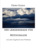 360 Längengrade für Methusalem: Aus dem Tagebuch einer Weltreise