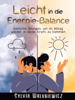 Leicht in die Energie-Balance: Einfache Übungen, um im Alltag wieder in deine Kraft zu kommen