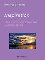 Inspiration: Eine spirituelle Reise zur Glückseligkeit