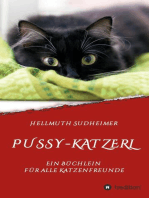 Pussy-Katzerl: Ein Büchlein für alle Katzenfreunde