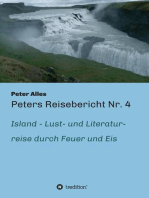 Peters Reisebericht Nr. 4: Island - Lust- und Literaturreise durch Feuer und Eis
