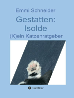 Gestatten: Isolde: (K)ein Katzenratgeber