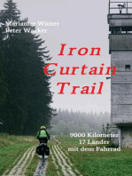 Iron Curtain Trail: 9000 km mit dem Fahrrad durch Europa