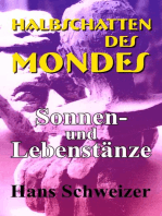 Halbschatten des Mondes: Sonnen- und Lebenstänze