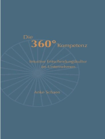 Die 360: Intuitive Entscheidungskultur im Unternehmen