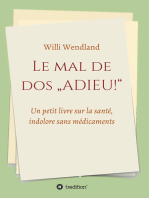 Le mal de dos "ADIEU!": Un petit livre sur la santé, indolore sans médicaments