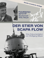 Der Stier von Scapa Flow: Feindfahrten auf U-47 Bootsmaat Willy Meyer