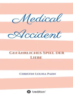 Medical Accident: Gefährliches Spiel der Liebe