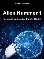 Alien Nummer 1: Realsatire im Science-Fiction-Modus