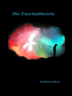 Die Enertialtheorie: oder alles eine Frage der Zeit?