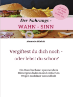 Der Nahrungs- WAHN-SINN