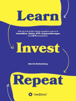 Learn. Invest. Repeat.: Wie du mit Geld richtig umgehst  und es in Immobilien, Aktien, ETFs, Kryptowährungen und NFTs investierst.