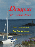 Dragon 19 Wochen Ostsee: Bilder + Segeltagebuch