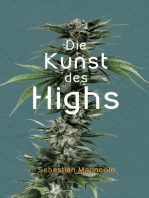 Die Kunst des Highs: Wie wir mit Cannabis unser Bewusstsein bereichern können