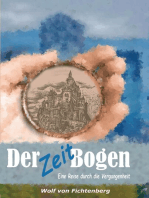 Der ZeitBogen: Eine Reise durch die Vergangenheit