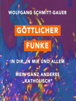 Göttlicher Funke in dir, in mir und allem