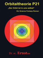 Orbitaltheorie P21: Der Orbit ist in uns selbst