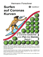 Surfen auf Coronas Kurven: Corona-Gedichte von Pan bis Demie Band I