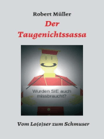 Der Taugenichtssassa: Vom Lo(o)ser zum Schmuser